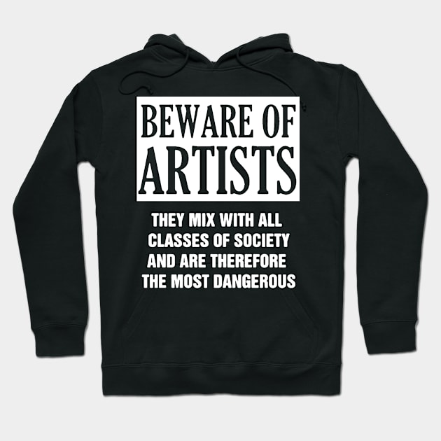 Beware of artist t shirt Hoodie by TeeFection